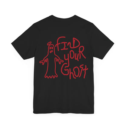 Find Your Ghost Tee