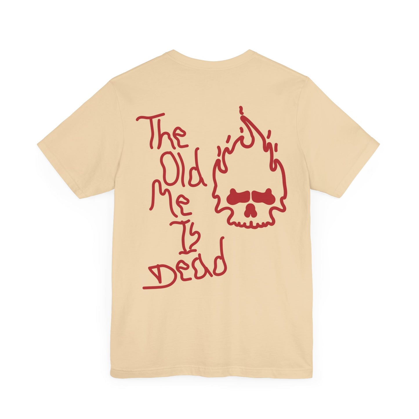 The Old Me Is Dead Tee