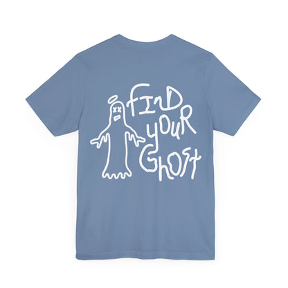 Find Your Ghost Tee